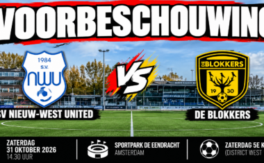 Voorbeschouwing SV Nieuw-West United tegen De Blokkers op zaterdag 31 oktober 2026 om 14.30 uur op Sportpark De Eendracht in Amsterdam.