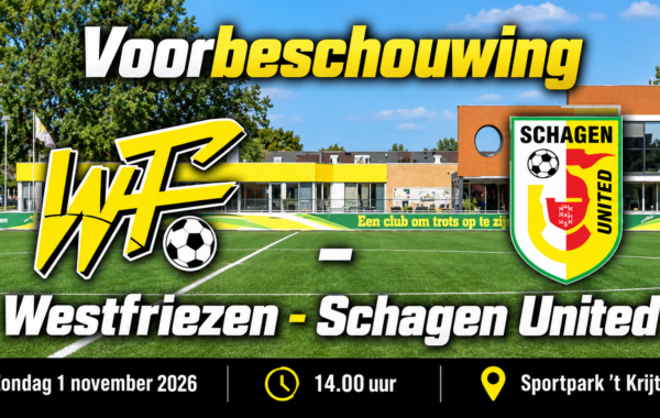 Voorbeschouwing Westfriezen tegen Schagen United op zondag 1 november 2026 om 14.00 uur op Sportpark 't Krijt in Zwaag.